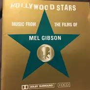 City of Prague Philharmonic / Mark Ayres - Hollywood Stars: Music from the Films of Mel Gibson