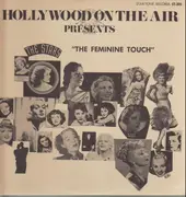 LP - Various - Hollywood On The Air Presents 'The Feminine Touch'