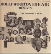 Various - Hollywood On The Air Presents 'The Feminine Touch'