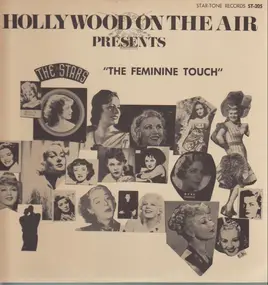 Various Artists - Hollywood On The Air Presents 'The Feminine Touch'