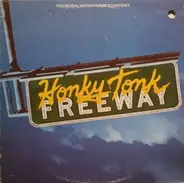 Russell Smith / Roger Cook & Linda Hart o.a. - Honky Tonk Freeway (The Original Motion Picture Soundtrack)