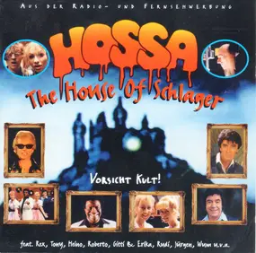 Various Artists - Hossa - The House Of Schlager