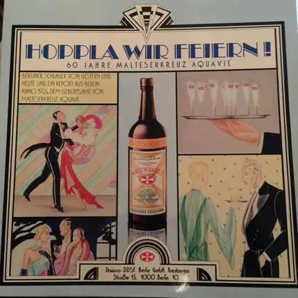 Paul Linke, Die Drei Travelers, a.o. - Hoppla Wir Feiern! 60 Jahre Malteserkreuz Aquavit
