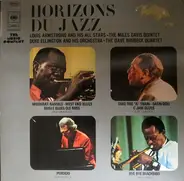 Louis Armstrong, Miles Davis... - Horizons Du Jazz