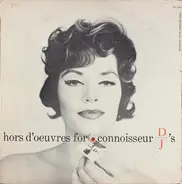 Champ Butler, Kate Smith a.o. - Hors D'oeuvres For Connoisseur DJ's