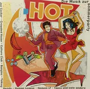 Joe Cocker, Blondie, Toni Childs, a.o. - Hot - Die Musik Zur Sommerparty