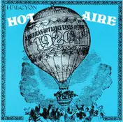 George Olsen - Hot Aire (American Hot Dance Bands Of The 1920's)