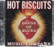 Jimmy Rip, The Gales Brothers, Cissy Houston a. o. - Hot Biscuits From The House Of Blues Music Company