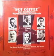 CD - Various - Hot Coffee (Rare Jazz Moments Played By British Dance Bands)
