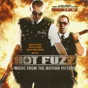 CD - Soundtrack - Hot Fuzz - Music From The Motion Picture