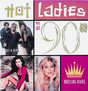 THE COVER GIRLS; NIA PEPPLES; SYBIL - Hot Ladies Of The 90's (Dazzling Divas)