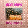 LP - Dynamites, Golden Cups, Spiders a.o. - Hot Nips Volume 1