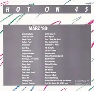 Shooting Party, Colin Hay Band, Angie Layne a.o. - Hot On 45 • März '90