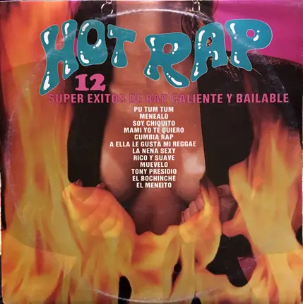 Vico C / E. Franco / Gerardo a.o. - Hot Rap 12 Super Exitos De Rap Caliente Y Bailable