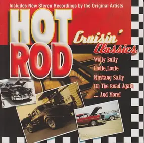 Various Artists - Hot Rod Cruisin' Classics