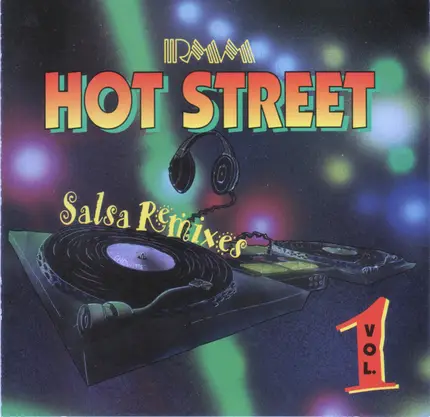 Tito Nieves, Jose Alberto, a.o - Hot Street Salsa Remixes Vol.1