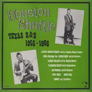 Albert Collins, Joe Hughes, Pete Mays a.o. - Houston Shuffle - Texas R&B 1955-1966