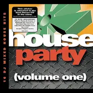 Daft Punk, Kosheen, Daborah Cox a.o. - House Party (Volume One)