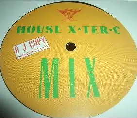 Various Artists - House X-Ter-C Mix