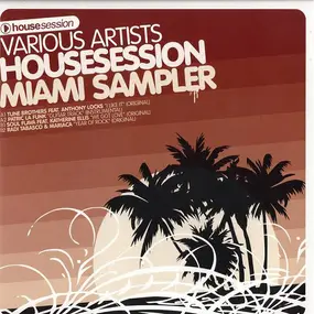 Various Artists - Housesession Miami Sampler