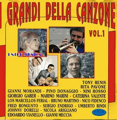 Nico Fidenco, Giogio Gaber a.o. - I Grandi Della Canzone Vol.1