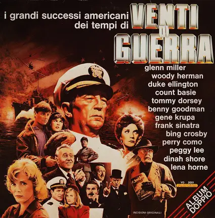 I Grandi Successi Americani Dei Tempi Di Venti Di Guerra - I Grandi Successi Americani Dei Tempi Di Venti Di Guerra