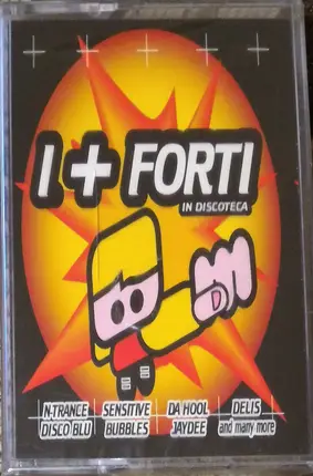 N-Trance, Da Hool a.o. - I + Forti In Discoteca