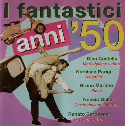 Marisa Fiordaliso, Gian Castello,Narciso Parigi - I Fantastici Anni '50 vol. 3