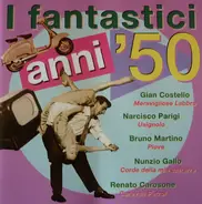 Marisa Fiordaliso, Gian Castello,Narciso Parigi - I Fantastici Anni '50 vol. 3