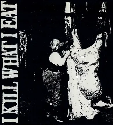 Various - I Kill What I Eat