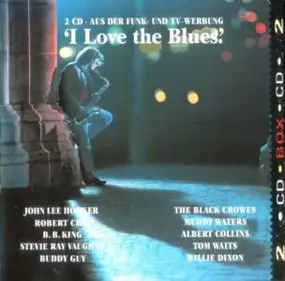 Various Artists - I Love The Blues