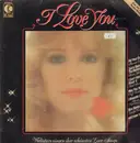 LP - Elton John, Eric Carmen, Leo Sayer - I Love You - Weltstars Singen Ihre Schönsten Love-Songs