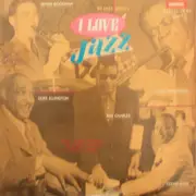 LP - Louis Armstrong, Benny Goodman, Ray Charles a.o. - I Love Jazz (20 Jazz Greats)