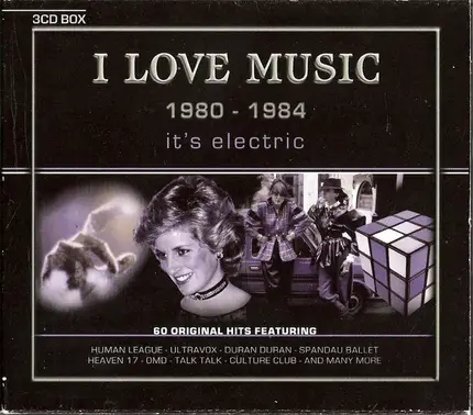 Duran Duran / Ultravox / Blondie a.o. - I Love Music 1980 - 1984 (It's Electric)