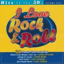 CD - Jerry Lee Lewis, Chuck Berry, Little Richard a.o. - I Love Rock & Roll: Hits Of The 50's - Volume One