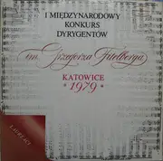 LP - Various - I Międzynarodowy Konkurs Dyrygentów Im. Grzegorza Fitelberga (Katowice 1979 - Laureaci)