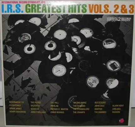 Alternative TV, The Police, The Fall, Buzzcocks... - I.R.S. Greatest Hits Vols. 2 & 3