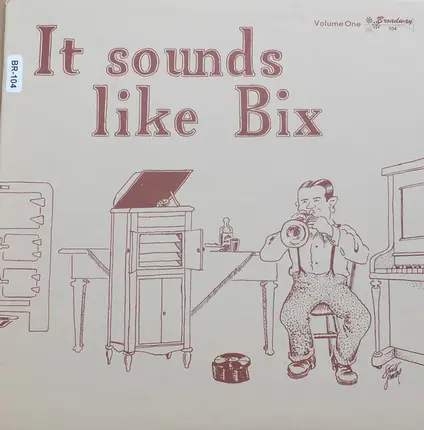 Carolina Dandies, The Rollickers, The Knickerbockers - It Sounds Like Bix