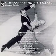 CD - The Amorphous Androgynous, Edgar Broughton Band, Barclay James Harvest a.o. - It Wasn't My Idea To Dance