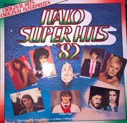 Drupi, Fiordaliso, Mia Martini, a.o. - Italo Super Hits '82