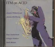 Various - ITM On Acid