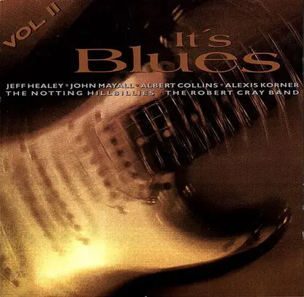The Jeff Healey Band / John Mayall & The Bluesbreakers a.o. - It's Blues Vol. II