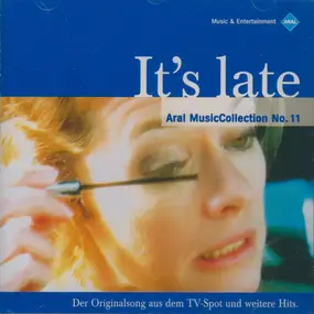 Various Artists - It's Late (Aral MusicCollection No. 11)