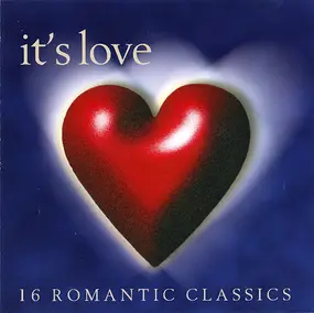 Barry White - It's Love - Sixteen Romantic Classics