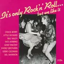 Double CD - Chuck Berry / Chubby Checker / Little Richard - It's Only Rock 'N' Roll... But We Like It