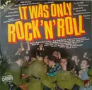 Double LP - Little Richard, Kingsmen, Crystals... - It Was Only Rock´N´Roll