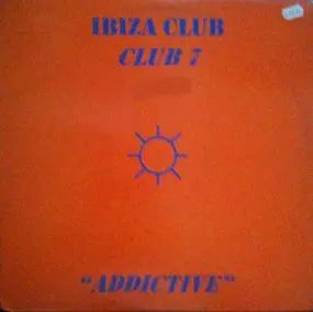 Daft Punk - Ibiza Club - Club 7: Addictive
