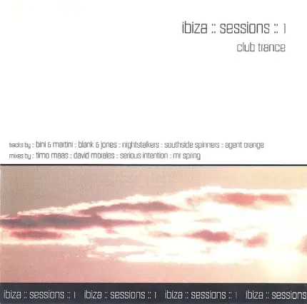 Bini & Martini, Sound Design, Godz Gift - Ibiza Sessions 1 (Club Trance)