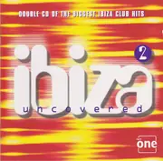 Double CD - Fatboy Slim / Spice Girls a.o. - Ibiza Uncovered 2