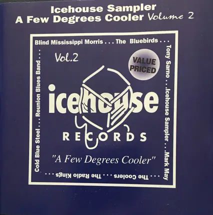 The Bluebirds, Tony Sarno, Mark May - Icehouse Records Sampler Vol. 2 "A Few Degrees Cooler"